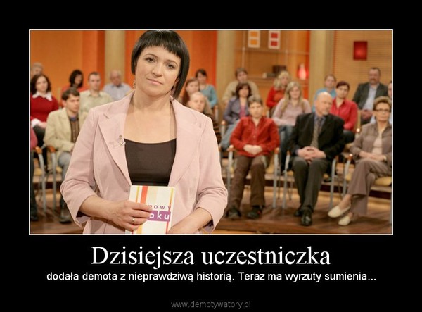 Dzisiejsza uczestniczka – dodała demota z nieprawdziwą historią. Teraz ma wyrzuty sumienia... 