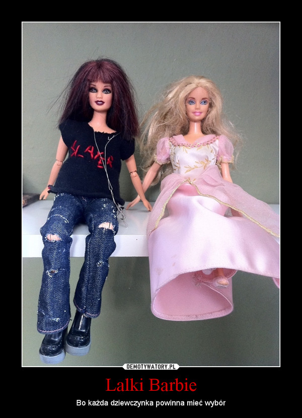 Lalki Barbie – Bo każda dziewczynka powinna mieć wybór 