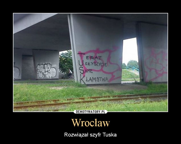 Wrocław – Rozwiązał szyfr Tuska 