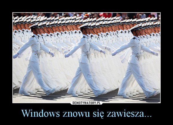 Windows znowu się zawiesza... –  