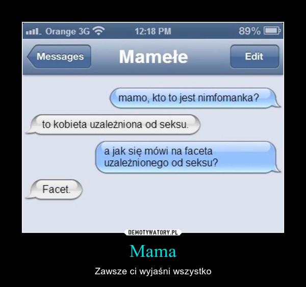 Mama – Zawsze ci wyjaśni wszystko 