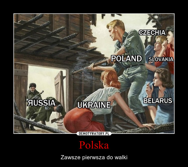 Polska – Zawsze pierwsza do walki 