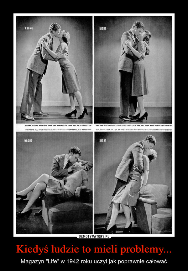 Kiedyś ludzie to mieli problemy... – Magazyn "Life" w 1942 roku uczył jak poprawnie całować 