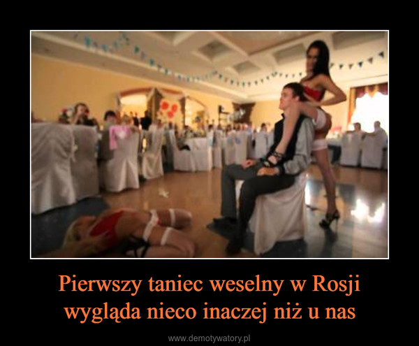 Pierwszy taniec weselny w Rosjiwygląda nieco inaczej niż u nas –  