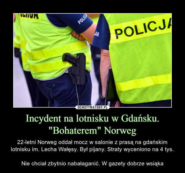 Incydent na lotnisku w Gdańsku. "Bohaterem" Norweg