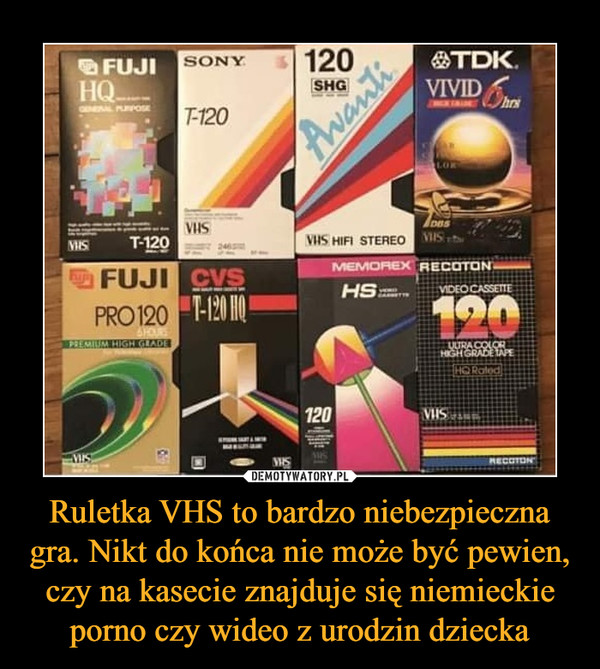 Ruletka VHS to bardzo niebezpieczna gra. Nikt do końca nie może być pewien, czy na kasecie znajduje się niemieckie porno czy wideo z urodzin dziecka –  
