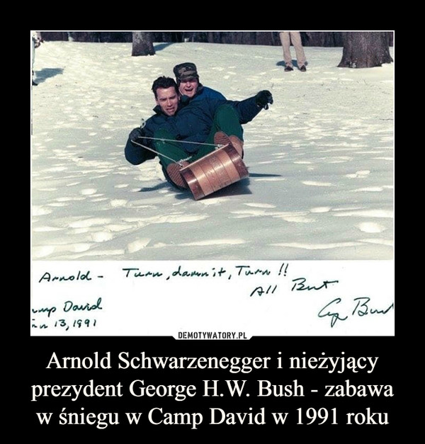 Arnold Schwarzenegger i nieżyjący prezydent George H.W. Bush - zabawaw śniegu w Camp David w 1991 roku –  