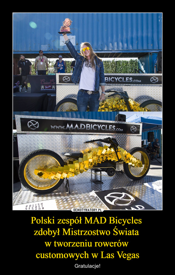 Polski zespół MAD Bicycles zdobył Mistrzostwo Świata w tworzeniu rowerów customowych w Las Vegas – Gratulacje! 