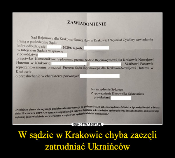 W sądzie w Krakowie chyba zaczęli zatrudniać Ukraińców –  