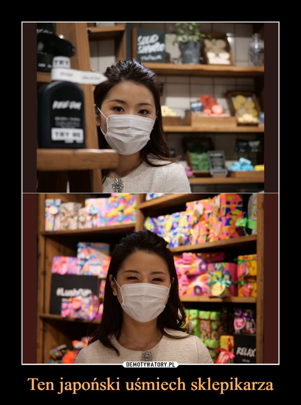 Ten japoński uśmiech sklepikarza