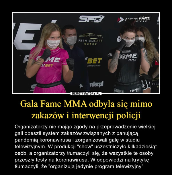 Gala Fame MMA odbyła się mimo zakazów i interwencji policji