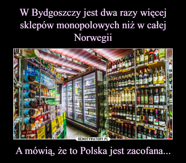 A mówią, że to Polska jest zacofana... –  