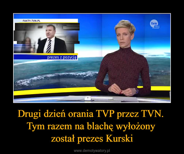 Drugi dzień orania TVP przez TVN. Tym razem na blachę wyłożony został prezes Kurski –  