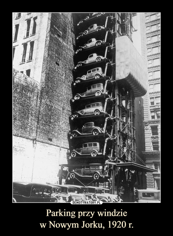 Parking przy windziew Nowym Jorku, 1920 r. –  