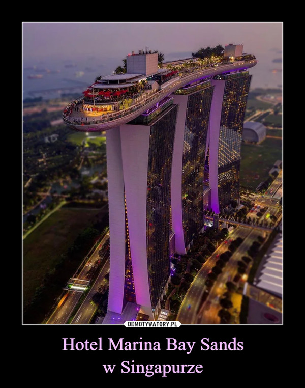 Hotel Marina Bay Sandsw Singapurze –  