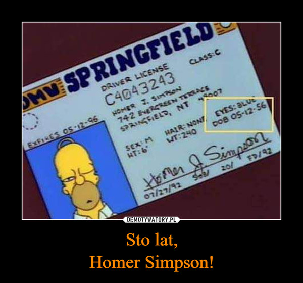 Sto lat,Homer Simpson! –  