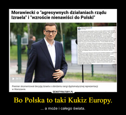 Bo Polska to taki Kukiz Europy.