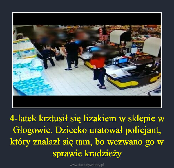 4-latek krztusił się lizakiem w sklepie w Głogowie. Dziecko uratował policjant, który znalazł się tam, bo wezwano go w sprawie kradzieży –  