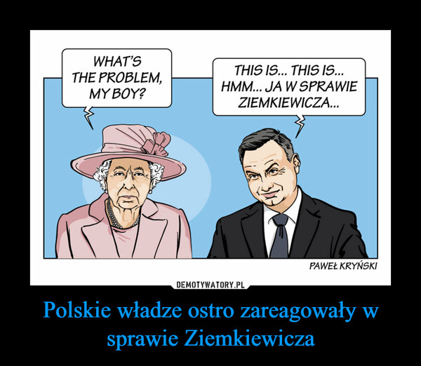 Polskie władze ostro zareagowały w sprawie Ziemkiewicza –  