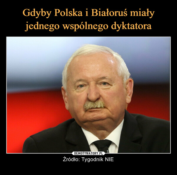 Gdyby Polska i Białoruś miały jednego wspólnego dyktatora