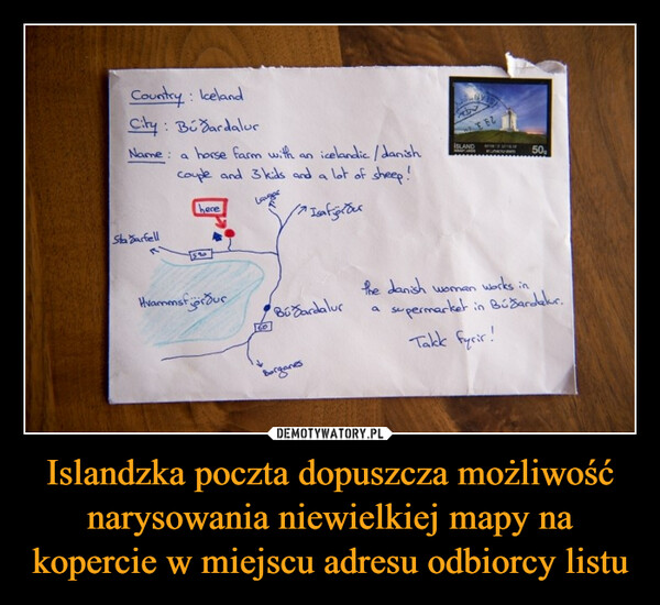 Islandzka poczta dopuszcza możliwość narysowania niewielkiej mapy na kopercie w miejscu adresu odbiorcy listu –  