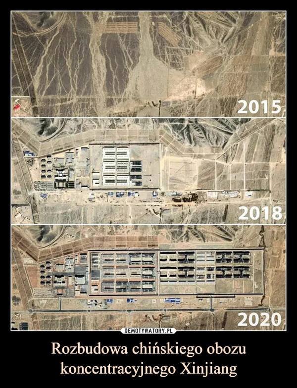 Rozbudowa chińskiego obozu koncentracyjnego Xinjiang –  