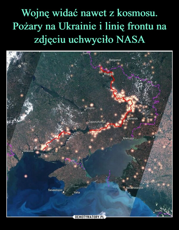 Wojnę widać nawet z kosmosu. Pożary na Ukrainie i linię frontu na zdjęciu uchwyciło NASA