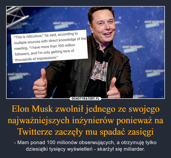 Elon Musk zwolnił jednego ze swojego najważniejszych inżynierów ponieważ na Twitterze zaczęły mu spadać zasięgi