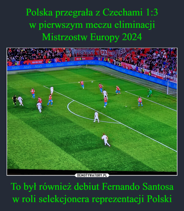 To był również debiut Fernando Santosa w roli selekcjonera reprezentacji Polski –  23VISAV