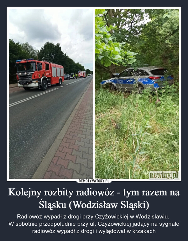 Kolejny rozbity radiowóz - tym razem na Śląsku (Wodzisław Sląski)
