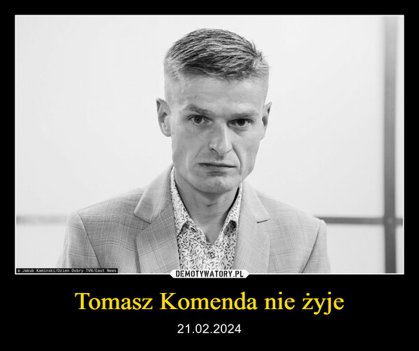 Tomasz Komenda nie żyje – 21.02.2024 Jakub Kaminski/Dzień Dobry TVN/East News
